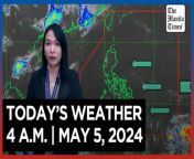 Today&#39;s Weather, 4 A.M. &#124; May 5, 2024&#60;br/&#62;&#60;br/&#62;Video Courtesy of DOST-PAGASA&#60;br/&#62;&#60;br/&#62;Subscribe to The Manila Times Channel - https://tmt.ph/YTSubscribe &#60;br/&#62;&#60;br/&#62;Visit our website at https://www.manilatimes.net &#60;br/&#62;&#60;br/&#62;Follow us: &#60;br/&#62;Facebook - https://tmt.ph/facebook &#60;br/&#62;Instagram - https://tmt.ph/instagram &#60;br/&#62;Twitter - https://tmt.ph/twitter &#60;br/&#62;DailyMotion - https://tmt.ph/dailymotion &#60;br/&#62;&#60;br/&#62;Subscribe to our Digital Edition - https://tmt.ph/digital &#60;br/&#62;&#60;br/&#62;Check out our Podcasts: &#60;br/&#62;Spotify - https://tmt.ph/spotify &#60;br/&#62;Apple Podcasts - https://tmt.ph/applepodcasts &#60;br/&#62;Amazon Music - https://tmt.ph/amazonmusic &#60;br/&#62;Deezer: https://tmt.ph/deezer &#60;br/&#62;Tune In: https://tmt.ph/tunein&#60;br/&#62;&#60;br/&#62;#TheManilaTimes&#60;br/&#62;#WeatherUpdateToday &#60;br/&#62;#WeatherForecast