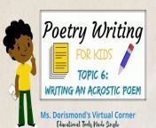 So, you know what poetry is. Great! But, have you ever wondered what an Acrostic Poem is? This video is called How to Write an Acrostic Poem and is Topic 6 of the series Poetry Writing for Kids. In this video you will learn what an Acrostic poem is, the elements of an Acrostic poem, and the structure of an Acrostic poem. Watch this video to learn how you can write an Acrostic poem from start to finish!&#60;br/&#62;&#60;br/&#62;This video is part of the 13-part Poetry Writing for Kids series for Grades K-5. You will learn what poetry writing is, why authors write poems, the elements of poetry, and how to identify the different forms of poetry. Let&#39;s get started! &#60;br/&#62;&#60;br/&#62;This video resource can be used for a Poetry Writing curriculum in grades K-5.&#60;br/&#62;&#60;br/&#62;*********************&#60;br/&#62; Thank you for visiting Ms. Dorismond&#39;s Virtual Corner, where you can find Educational Tools Made Simple!&#60;br/&#62;&#60;br/&#62; PURCHASE EDUCATIONAL RESOURCES HERE!: https://bit.ly/30UHcLX&#60;br/&#62;&#60;br/&#62; JOIN MY EMAIL LIST HERE! - https://bit.ly/3E3w3GB&#60;br/&#62;&#60;br/&#62; SOCIAL LINKS&#60;br/&#62;My Blog - http://msdorismondsvirtualcorner.com/&#60;br/&#62;Facebook - https://bit.ly/2ZK7Y9c&#60;br/&#62;Instagram - https://www.instagram.com/MsDorismondsVirtualCorner/&#60;br/&#62;LinkTree - https://linktr.ee/msdorismondsvirtualcorner&#60;br/&#62;&#60;br/&#62; DISCLAIMER: Links included in this description might be affiliate links. If you purchase a product or service with the links that I provide I may receive a small commission. There is no additional charge to you! Thank you for supporting my channel so I can continue to provide you with free content!&#60;br/&#62;&#60;br/&#62;#writinganacrosticpoem #howtowriteanacrosticpoem #msdorismondsvirtualcorner #teachermadevideos