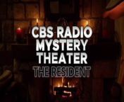 CBS Radio Mystery Theater (a.k.a. Radio Mystery Theater and Mystery Theater)is a radio drama series created by Himan Brown that was broadcast on CBS Radio Network affiliates from 1974 to 1982, and later in the early 2000s was repeated by the NPR satellite feed.