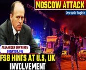 The Kremlin has accused Britain of being part of an alliance of Western nations behind Friday’s Crocus City Hall terrorist attack that killed at least 139 people.&#60;br/&#62; &#60;br/&#62;“The USA, Britain and Ukraine are behind the terrorist attack in Crocus City Hall,” Alexander Bortnikov, the director of Russia’s Federal Security Service (FSB), was quoted as saying by Tass, the Russian state-owned news agency.&#60;br/&#62; &#60;br/&#62; &#60;br/&#62;#MoscowAttack #UK #US #Ukraine #RussiaTerrorAttack #FSBRussia #RussiaFSB #MoscowTerrorAttack #CrocusConcertHallAttack #MoscowConcertAttack #RussiaConcertAttack #MoscowNews #MoscowAttackNews #MoscowAttackSuspects #US #Ukraine #USMoscowAttack #VladimirPutin #RussiaAccusesUS #MoscowConcertHallShooting #UkraineMoscowAttack #InternationalNews&#60;br/&#62;~HT.178~PR.152~ED.194~GR.124~