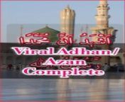 Adhan With Beautiful voice&#60;br/&#62;Azan viral video&#60;br/&#62;#Adhan #Azan #viralvideo #trending #viralazan #family #FacebookPage &#60;br/&#62;#viraladhan #foryou #fyp