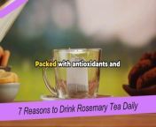 7 Reasons to Drink Rosemary Tea Daily An Impres from tea time with tayla